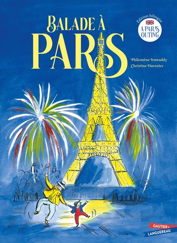 Balade à Paris - A Paris outing: édition bilingue, français-anglais