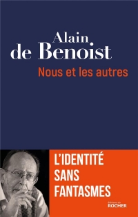 Nous et les autres: L'identité sans fantasme