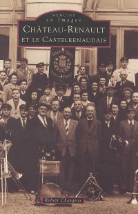 Château-Renault et le Castelrenaudais