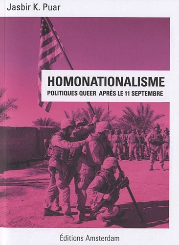 Homonationalisme : Politiques queer après le 11 Septembre
