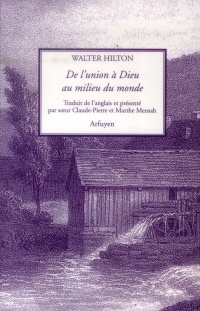 De l'union à Dieu à l'union au monde