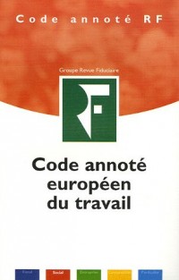 Code annoté européen du travail