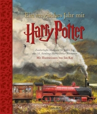 Ein magisches Jahr mit Harry Potter: Eine Reise durchs Jahr mit den beliebtesten Zitaten aus der Harry-Potter-Serie. Zauberhaft farbig illustriert vom wunderbaren Jim Kay.