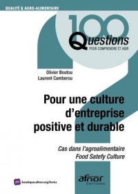 LE KIT DU MANAGER POUR UNE CULTURE D'ENTREPRISE POSITIVE ET DURABLE: CAS DANS L'AGROALIMENTAIRE - LA FOOD SATEFY CULTURE