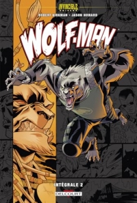 Invincible Univers - Wolfman T02