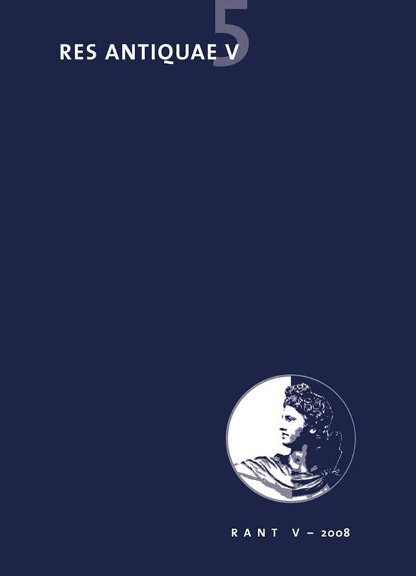 Res Antiquae, Tome V (2008)
