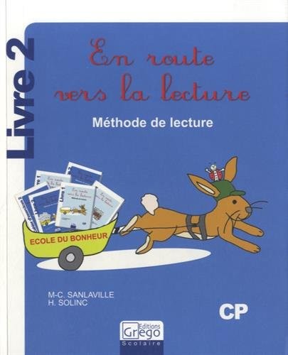 En route vers la lecture CP : Méthode de lecture Livre 2