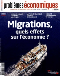 Problèmes économiques n°3124 : Migrations, quels effets sur l'économie ?