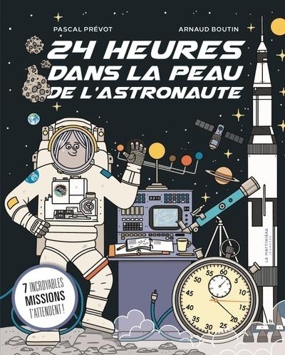 24 heures dans la peau de l'astronaute: 7 énigmes dans l'espace