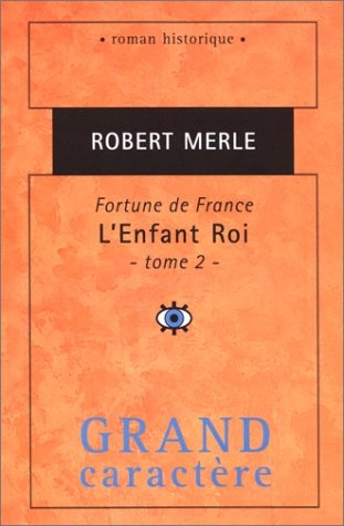 Fortune de France : L'Enfant Roi, seconde partie