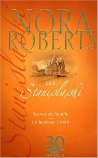 Les Stanislaski : Secrets de famille ; Un bonheur à bâtir