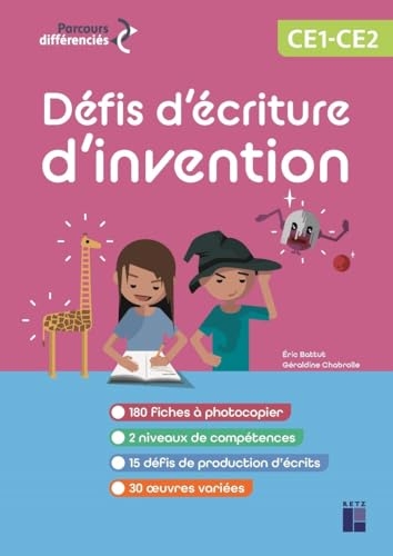 Défis d'écriture d'invention CE1-CE2 (+ ressources numériques)