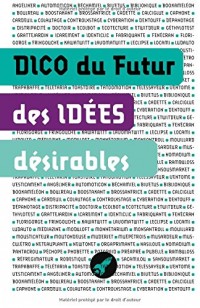 Dico des idées désirables: Les objets et concepts de demain