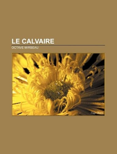 Le Calvaire [9781232559245]