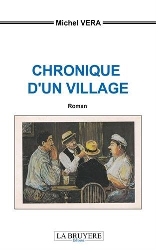 Chronique d'un village