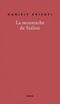 La Moustache de Staline