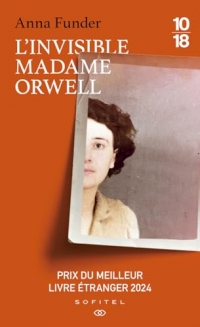 L'invisible Madame Orwell – Prix du meilleur livre étranger 2024