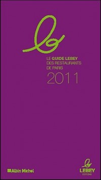 Le guide Lebey des restaurants de Paris