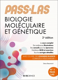 PASS & LAS Biologie moléculaire et Génétique - 2e éd.: Manuel : cours + entraînements corrigés