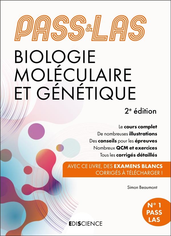 PASS & LAS Biologie moléculaire et Génétique - 2e éd.: Manuel : cours + entraînements corrigés
