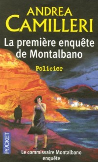 La première enquête de Montalbano