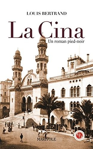La Cina un roman pied-noir