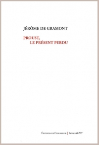 Proust, ou le présent perdu