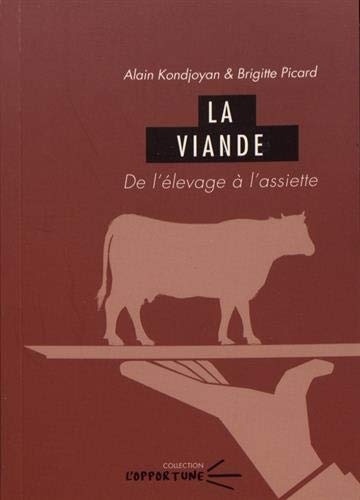 La viande : De l'élevage à l'assiette
