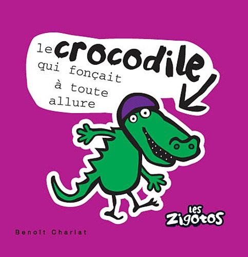 Le Crocodile qui fonçait à toute allure
