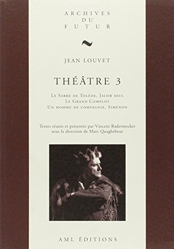 Théâtre 3 Jean Louvet