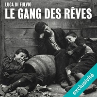 Le gang des rêves