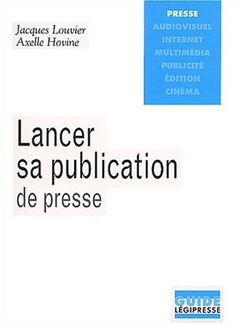 Lancer sa publication de presse