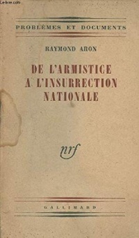 De l'armistice a l'insurrection nationale [9782070202751]