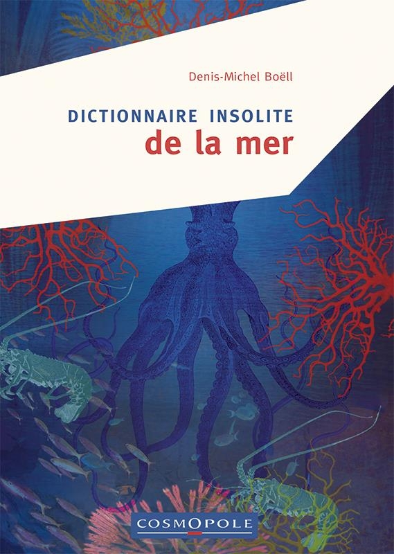 Dictionnaire insolite de la mer
