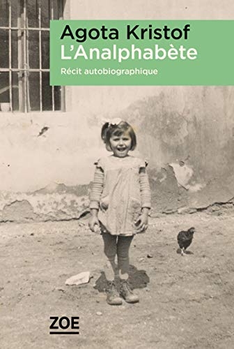 L'Analphabète - Récit autobiographique