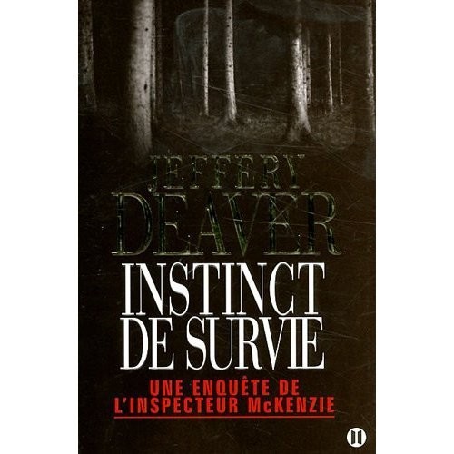 Instinct de survie: Une enquête de l'inspecteur McKenzie