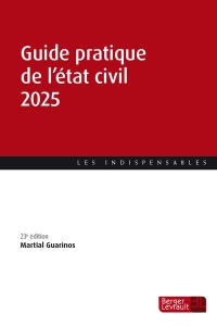 Guide pratique de l'état civil 2024 (23e éd.)