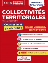 Collectivités territoriales - Cours et QCM - Catégories A, B et C - L'essentiel en 53 fiches: Concours 2024-2025