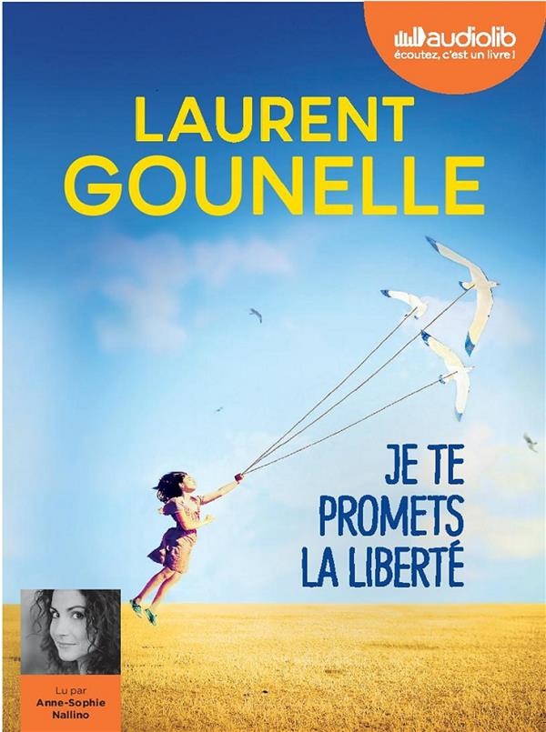 Je te promets la liberté