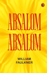 Absalom Absalom !