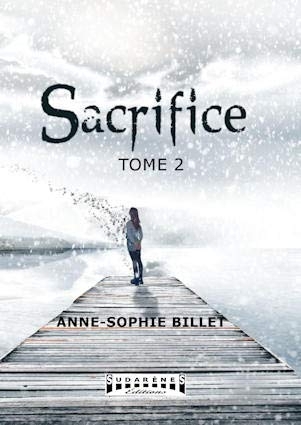SACRIFICE TOME2