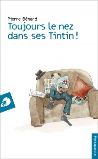 Toujours le nez dans ses Tintin !
