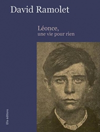 Léonce, une vie pour rien: une vie pour rien