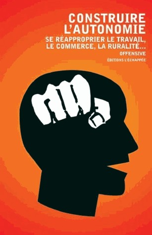 Construire l'autonomie : Se réapproprier le travail, le commerce, la ruralité