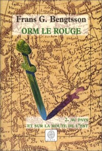 Orm le Rouge, tome 2