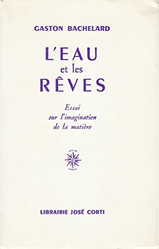 L'Eau et les rêves [9782714301932]