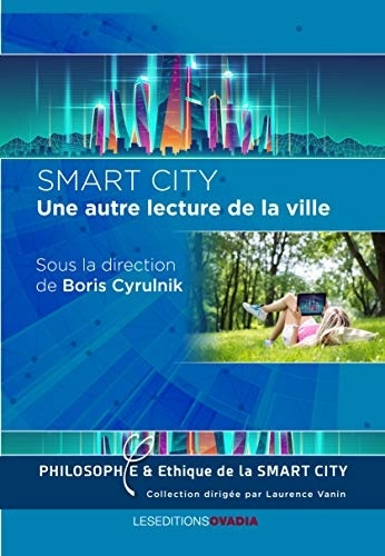 Smart city, une autre lecture dans la ville