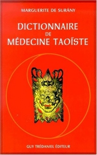 Dictionnaire de médecine taoïste