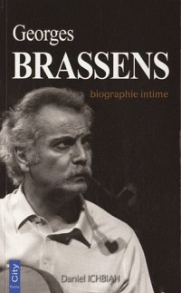 Georeges Brassens Biographie intime