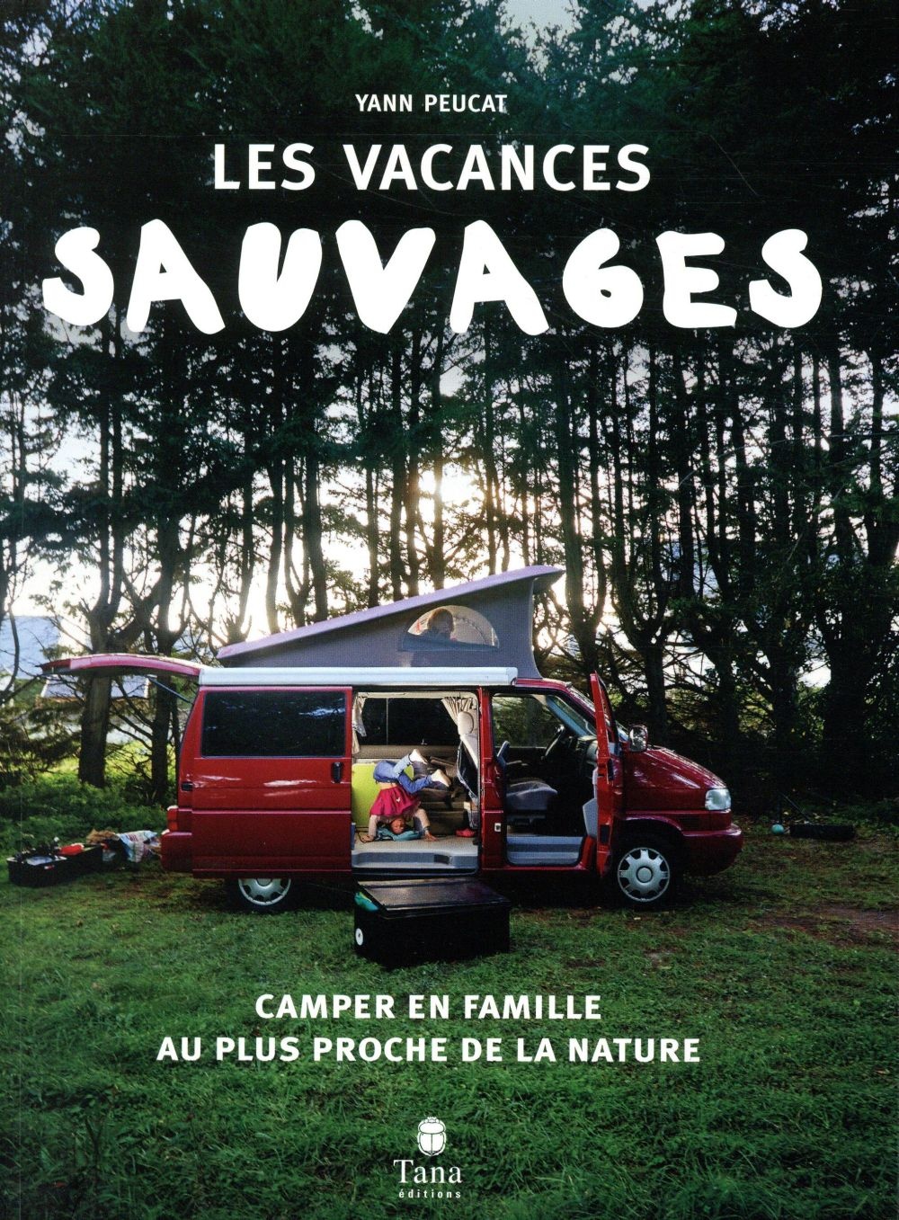 Vacances sauvages